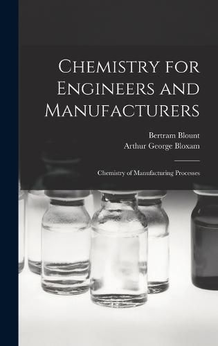 Cover image for Chemistry for Engineers and Manufacturers