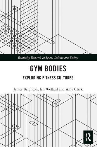 Cover image for Gym Bodies: Exploring Fitness Cultures