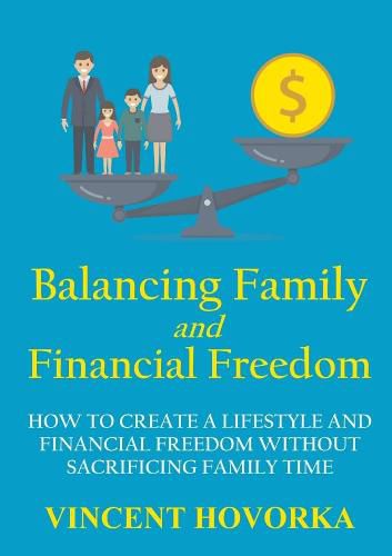 Cover image for Balancing Family and Financial Freedom