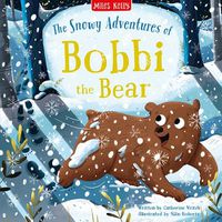 Cover image for The Snowy Adventures of Bobbi the Bear