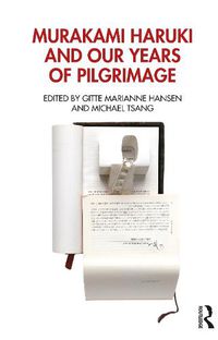 Cover image for Murakami Haruki and Our Years of Pilgrimage