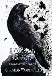 Cover image for A Good Day For Crows