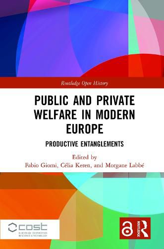 Cover image for Public and Private Welfare in Modern Europe: Productive Entanglements
