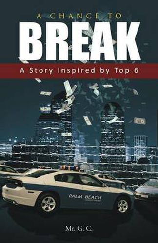 Cover image for A Chance to Break: A Story Inspired by Top 6