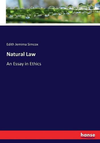 Cover image for Natural Law: An Essay in Ethics