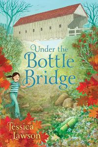Cover image for Under the Bottle Bridge