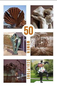 Cover image for 50 Women Sculptors