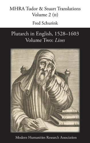 Cover image for Plutarch in English, 1528-1603. Volume Two: Lives