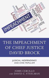 Cover image for The Impeachment of Chief Justice David Brock: Judicial Independence and Civic Populism