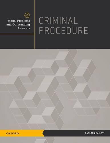 Cover image for Criminal Procedure: Model Problems and Outstanding Answers