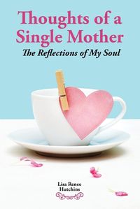 Cover image for Thoughts of a Single Mother