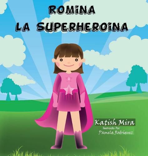 Cover image for Romina la superheroina