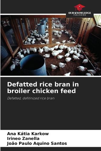Cover image for Defatted rice bran in broiler chicken feed
