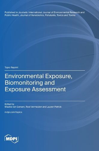 Cover image for Environmental Exposure, Biomonitoring and Exposure Assessment