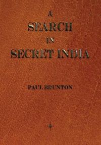 Cover image for A Search In Secret India