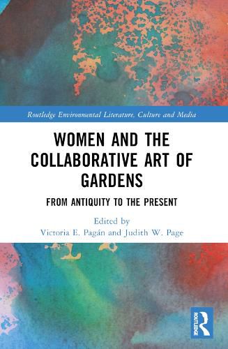 Cover image for Women and the Collaborative Art of Gardens