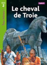 Cover image for Tous lecteurs!: Le cheval de Troie