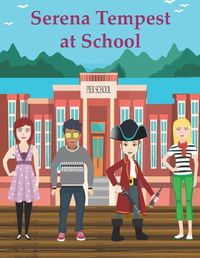Cover image for Serena Tempest at School