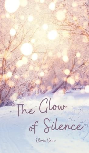 Cover image for The Glow of Silence