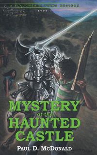 Cover image for Mystery at the Haunted Castle: A Flaugherty Twins Mystery - Book 1