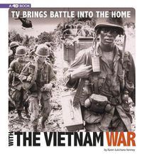 Cover image for TV Brings Battle into the Home with the Vietnam War: A 4D Book