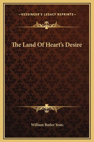 Cover image for The Land of Heart's Desire