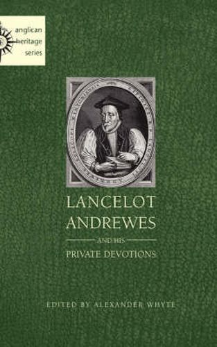 Cover image for Lancelot Andrewes and His Private Devotions