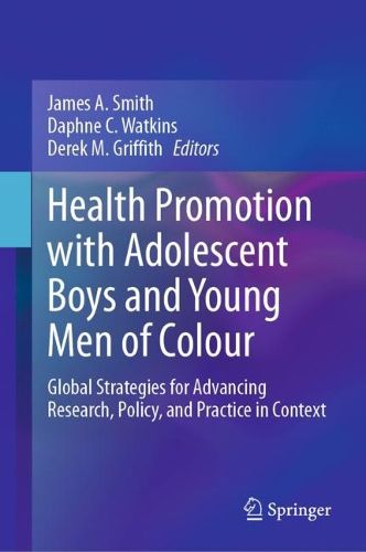 Cover image for Health Promotion with Adolescent Boys and Young Men of Colour