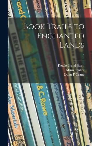 Cover image for Book Trails to Enchanted Lands; 3