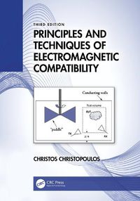 Cover image for Principles and Techniques of Electromagnetic Compatibility