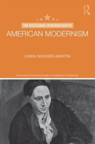 Cover image for The Routledge Introduction to American Modernism