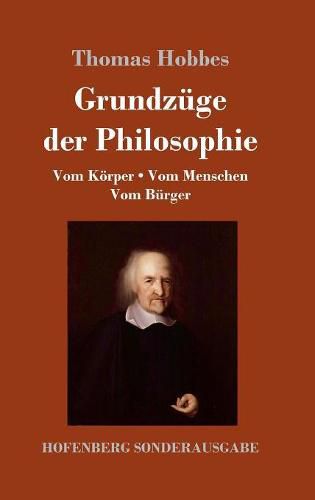 Cover image for Grundzuge der Philosophie: Vom Koerper / Vom Menschen / Vom Burger