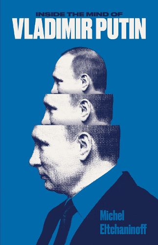 Cover image for Inside the Mind of Vladimir Putin