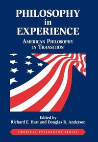 Cover image for Philosophy in Experience: American Philosophy in Transition