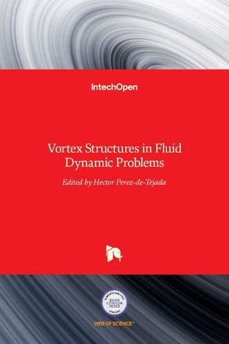 Cover image for Vortex Structures in Fluid Dynamic Problems