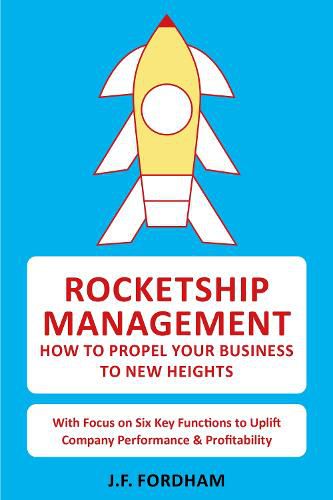 Cover image for Rocketship Management: How to propel your business to new heights