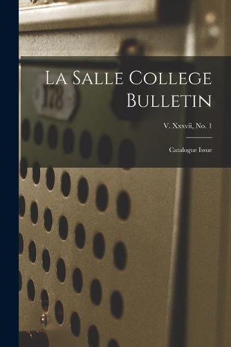 Cover image for La Salle College Bulletin