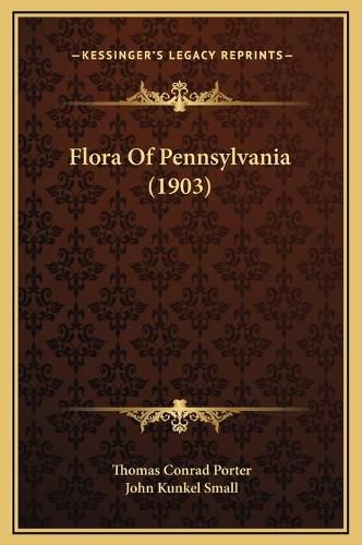 Flora of Pennsylvania (1903)