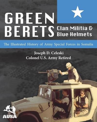 Cover image for Green Berets, Clan Militia, and Blue Helmets