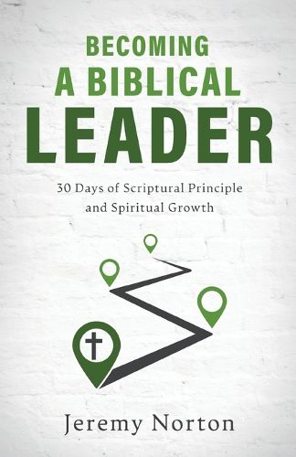 Cover image for Becoming a Biblical Leader