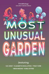 Cover image for A Most Unusual Garden