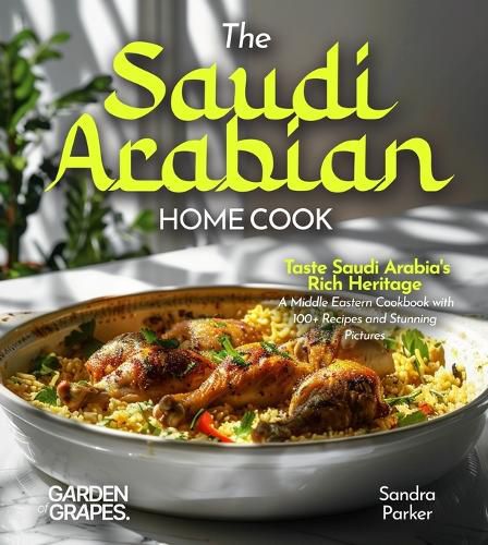 Cover image for The Saudi Arabian Home Cook