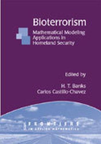 Cover image for Bioterrorism: Mathematical Modeling Applications in Homeland Security