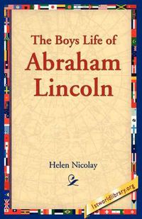 Cover image for The Boys Life of Abraham Lincoln