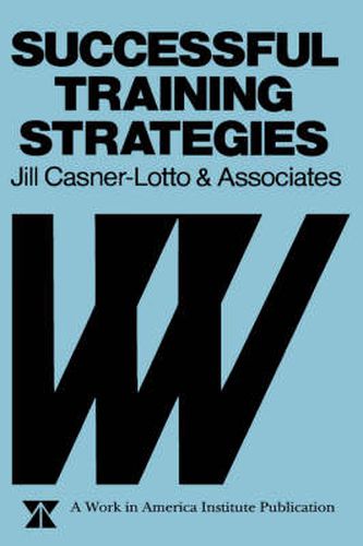 Cover image for Successful Training Strategies: Twenty-six Innovative Corporate Models