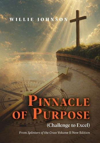 Cover image for Pinnacle of Purpose (Challenge to Excel)