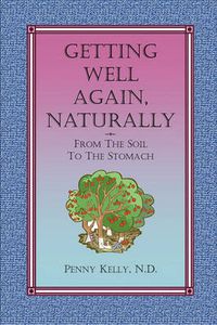 Cover image for Getting Well Again, Naturally