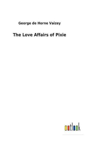 The Love Affairs of Pixie