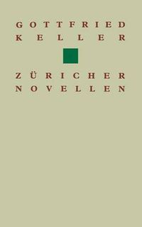 Cover image for Gottfried Keller Zuricher Novellen