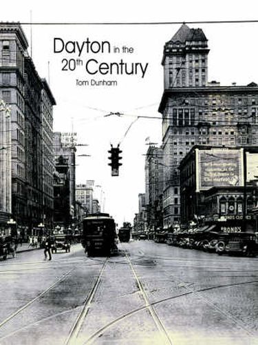 Cover image for Dayton in the 20th Century